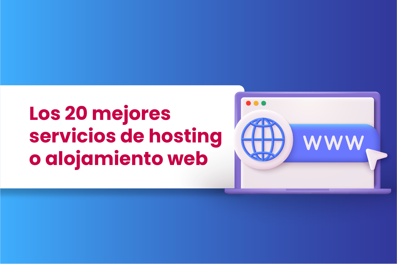 Los 20 mejores servicios de hosting o alojamiento web