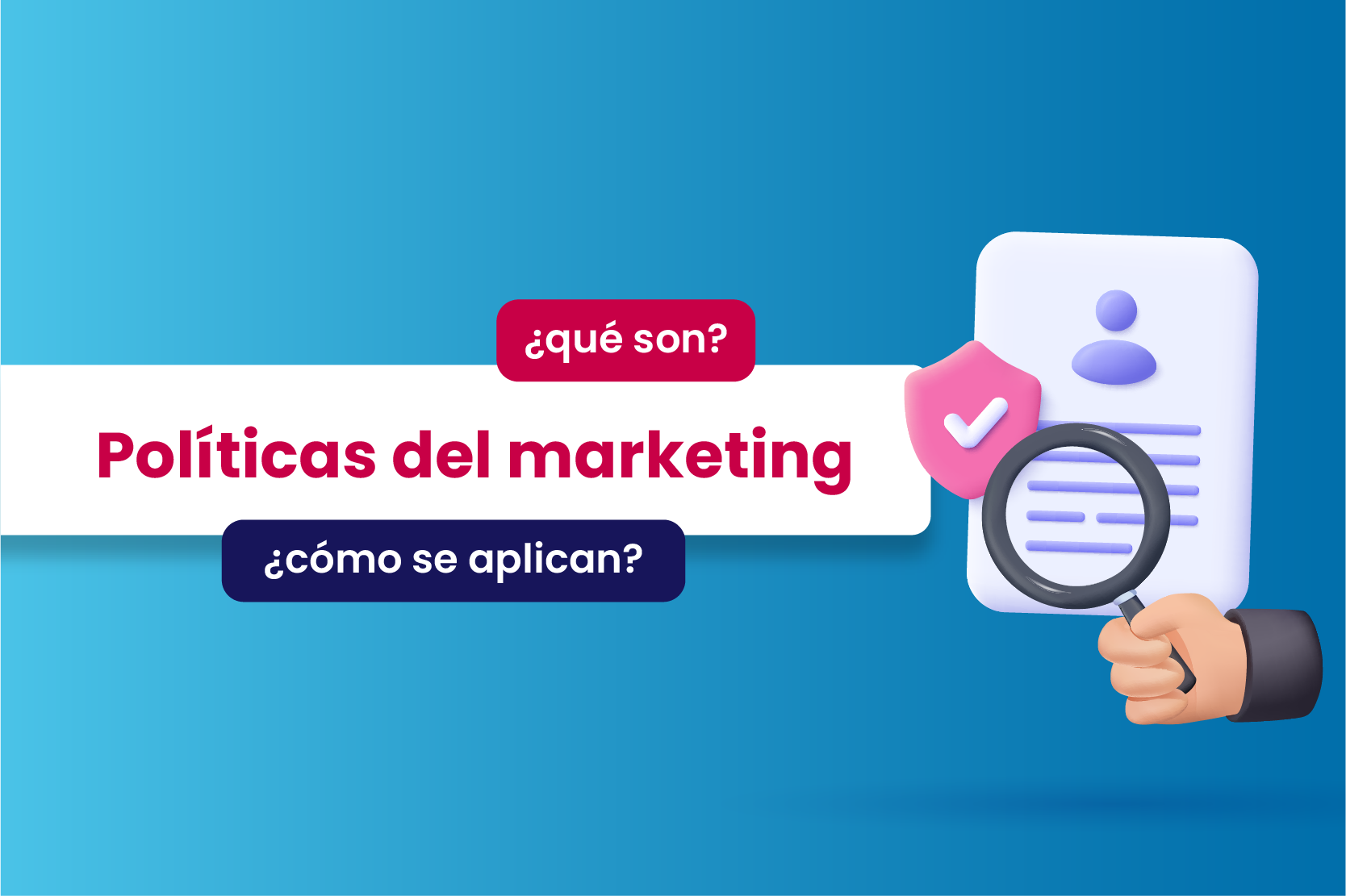 ¿Qué son las políticas de marketing y cómo se aplican? - Dobuss